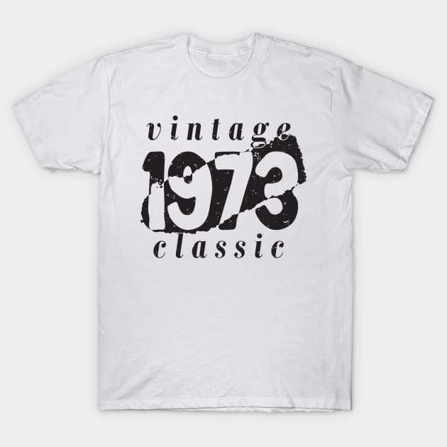 vintage 1973 birthday classic T-Shirt by irelandefelder